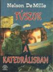 DEMILLE, NELSON - Túszok a katedrálisban [antikvár]