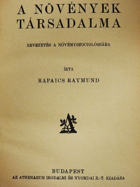 Rapaics Raymund - A növények társadalma [antikvár]