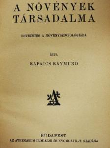 Rapaics Raymund - A növények társadalma [antikvár]