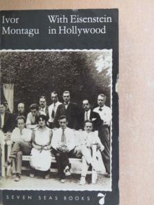 Ivor Montagu - With Eisenstein in Hollywood [antikvár]