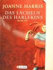Joanne Harris - Das Lächeln des Harlekins [antikvár]