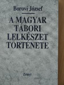 Borovi József - A magyar tábori lelkészet története [antikvár]