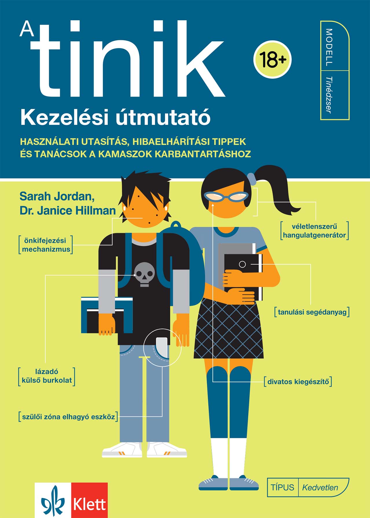 Sarah Jordan - Dr. Janice Hillman - A tinik - Kezelési útmutató