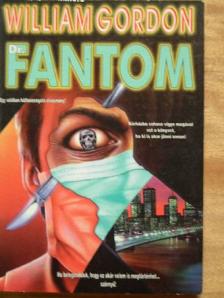 William Gordon - Dr. Fantom [antikvár]