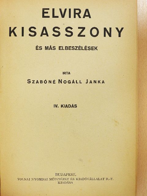 Szabóné Nogáll Janka - Elvira kisasszony [antikvár]