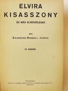 Szabóné Nogáll Janka - Elvira kisasszony [antikvár]