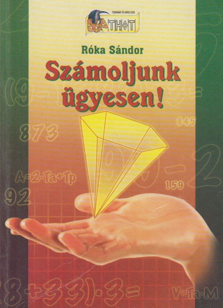 Róka Sándor - Számoljunk ügyesen! [antikvár]