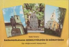 Deák Ferenc - Barangolásaim Székelyföldön és környékén [antikvár]