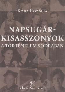 Kóka Rozália - Napsugárkisasszonyok (dedikált) [antikvár]