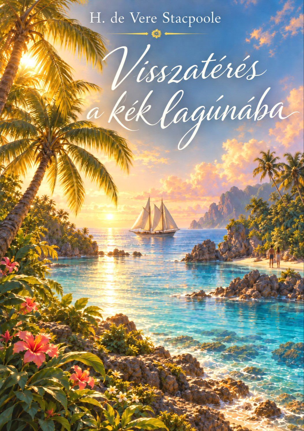 de Vere Stacpoole Henry - Visszatérés a kék lagúnába [eKönyv: epub, mobi]