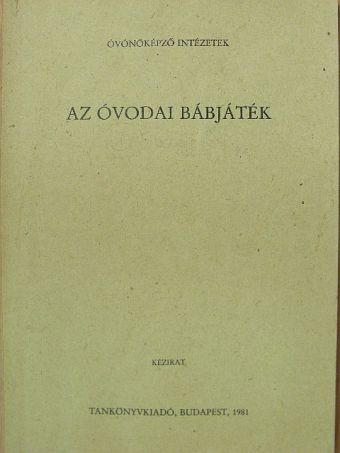 Dr. Bagi Rózsa - Az óvodai bábjáték [antikvár]