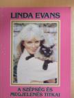 Linda Evans - A szépség és megjelenés titkai [antikvár]