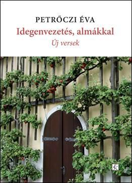 Petrőczi Éva - Idegenvezetés, almákkal