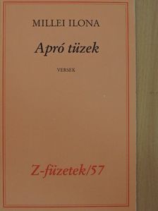 Millei Ilona - Apró tüzek [antikvár]