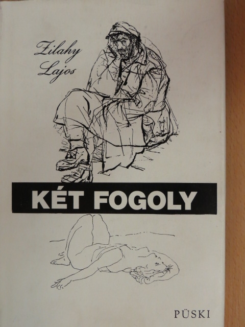Zilahy Lajos - Két fogoly [antikvár]