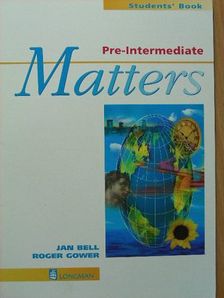 Jan Bell - Matters - Pre-Intermediate - Students' Book [antikvár]
