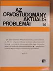 Dr. Axmann Ágnes - Az orvostudomány aktuális problémái 56. [antikvár]