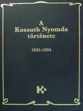 N. Pataki Márta - A Kossuth Nyomda története II. [antikvár]