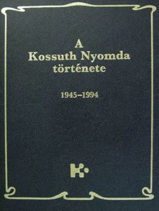 N. Pataki Márta - A Kossuth Nyomda története II. [antikvár]