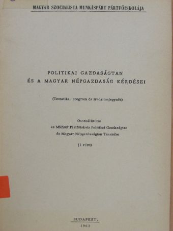 Politikai gazdaságtan és a magyar népgazdaság kérdései [antikvár]