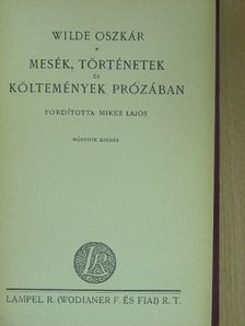 Wilde Oszkár - Mesék, történetek és költemények prózában [antikvár]