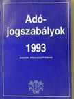 Dr. Miskei László - Adójogszabályok 1993 [antikvár]