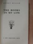 Henry Miller - The Books in my Life [antikvár]