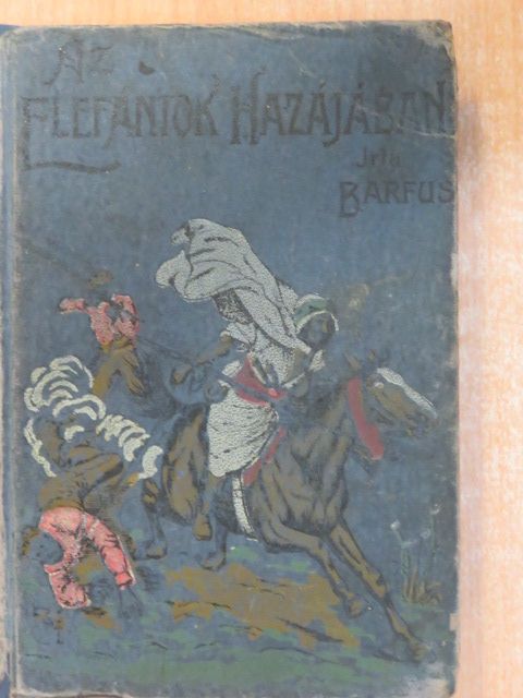 Barfus - Az elefántok földjén [antikvár]
