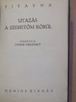 Titayna - Utazás a szeretőm körül [antikvár]