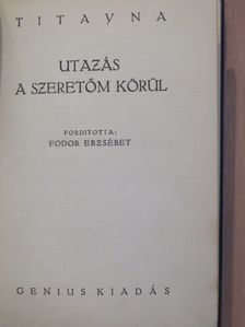 Titayna - Utazás a szeretőm körül [antikvár]