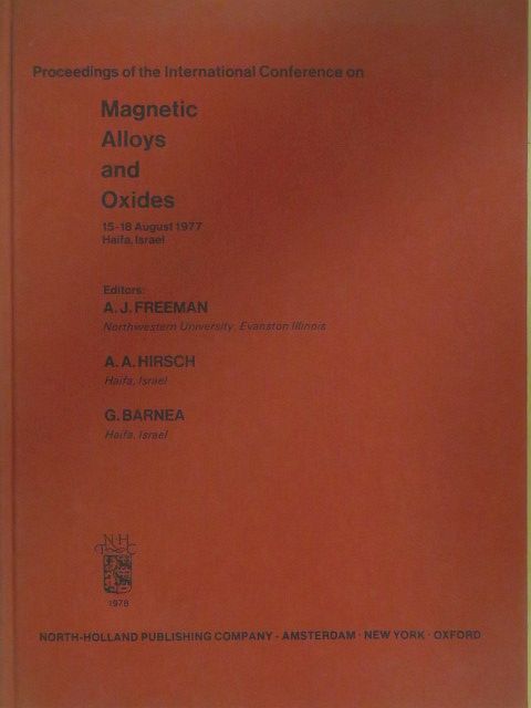 Proceedings of the International Conference on Magnetic Alloys and Oxides [antikvár]