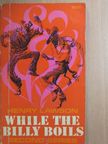 Henry Lawson - While the Billy Boils [antikvár]