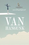 Van hangunk - novellapályázat [eKönyv: epub, mobi]