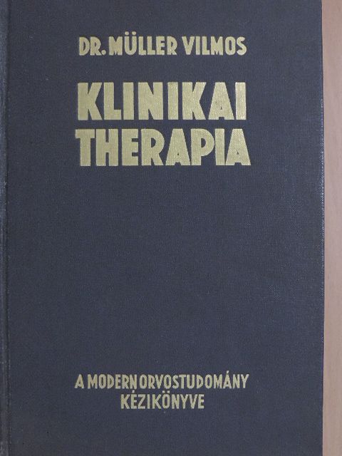 Dr. Augusztin Vince - Klinikai therapia 2. [antikvár]