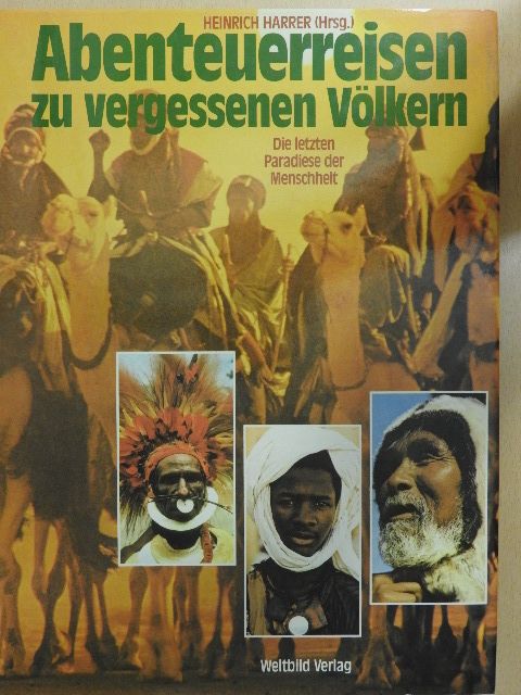 Dieter Bub - Abenteuerreisen zu vergessenen Völkern [antikvár]