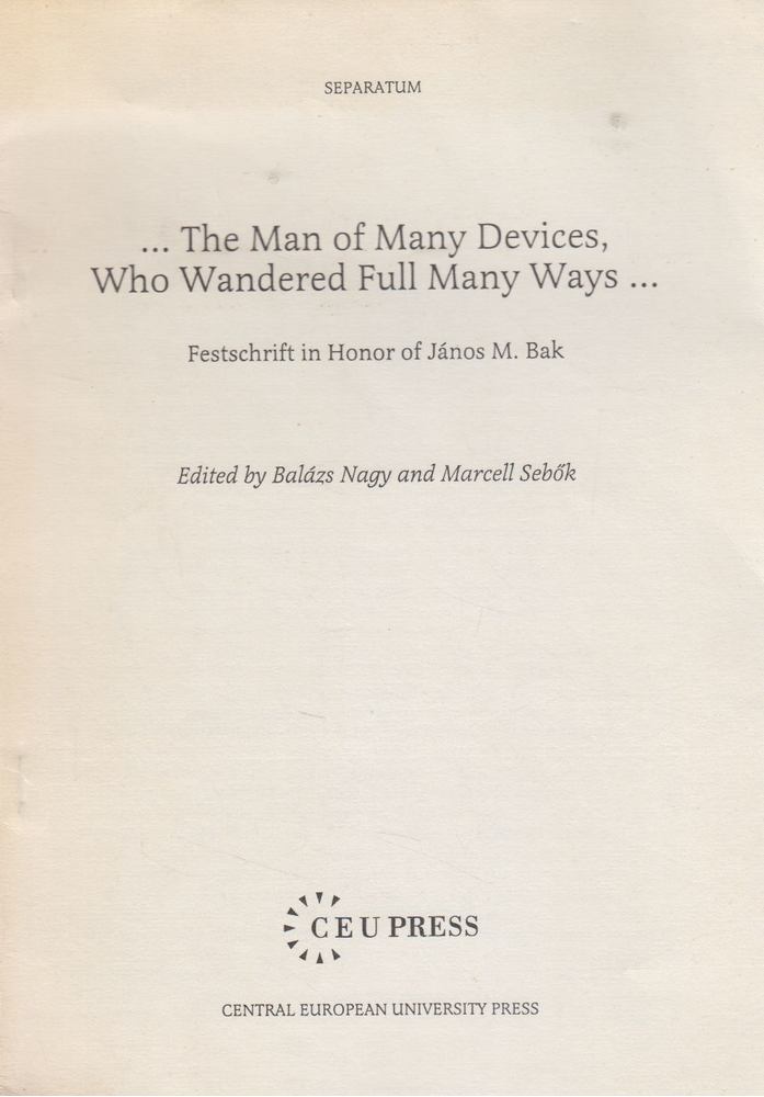 Sebők Marcell, Nagy Balázs - ... The Man of Many Devices, Who Wandered Full Many Ways... [antikvár]