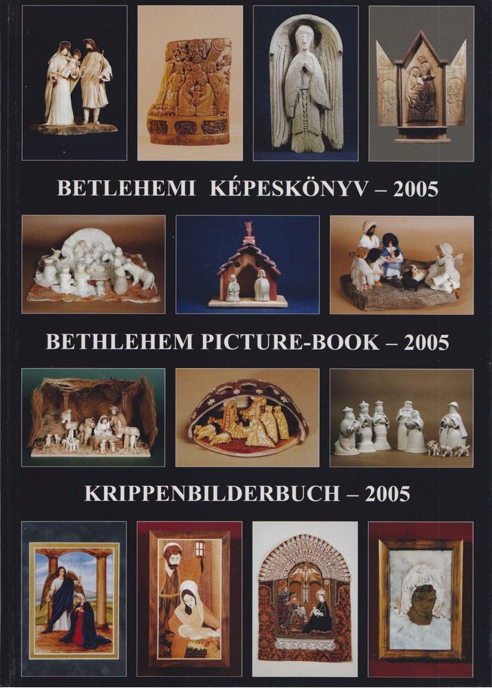 Gergely Andrea (szerk.), Gergely Imre - Betlehemi képeskönyv – 2005 [antikvár]