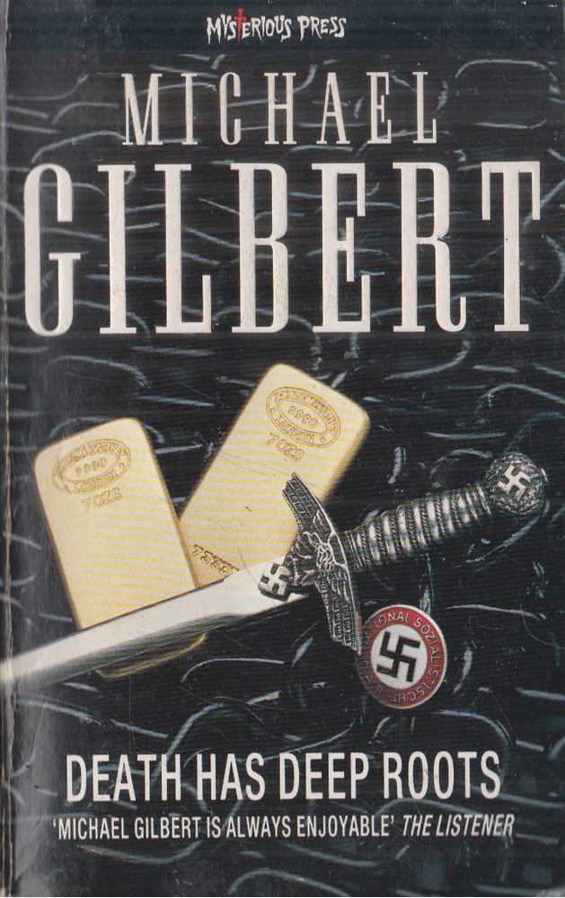 Michael Gilbert - Death Has Deep Roots [antikvár]