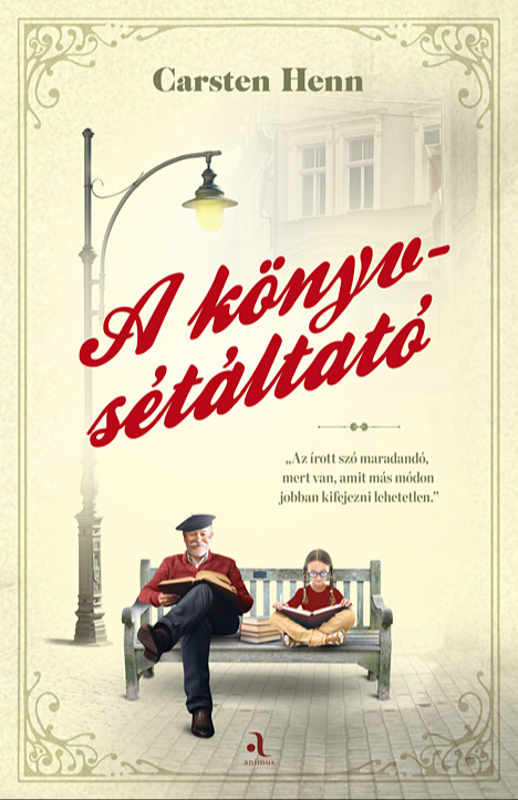 Carsten Henn - A könyvsétáltató [eKönyv: epub, mobi]