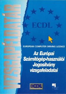 Váradi Zsolt - Vizsgapéldatár - Az európai számítógép-használói jogosítvány vizsgafeladatai [antikvár]