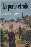 GIDE, ANDRÉ - La porte étroite [antikvár]