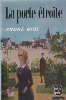 GIDE, ANDRÉ - La porte étroite [antikvár]