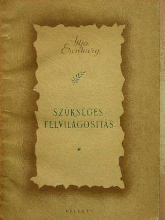 Ilja Erenburg - Szükséges felvilágosítás [antikvár]