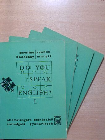 Bodóczky Caroline - Do You Speak English? I-IV. [antikvár]