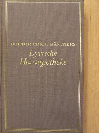 Dr. Erich Kästner - Lyrische Hausapotheke [antikvár]