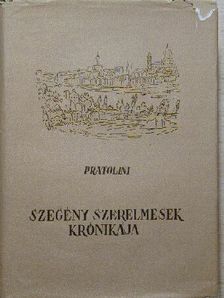 Vasco Pratolini - Szegény szerelmesek krónikája [antikvár]