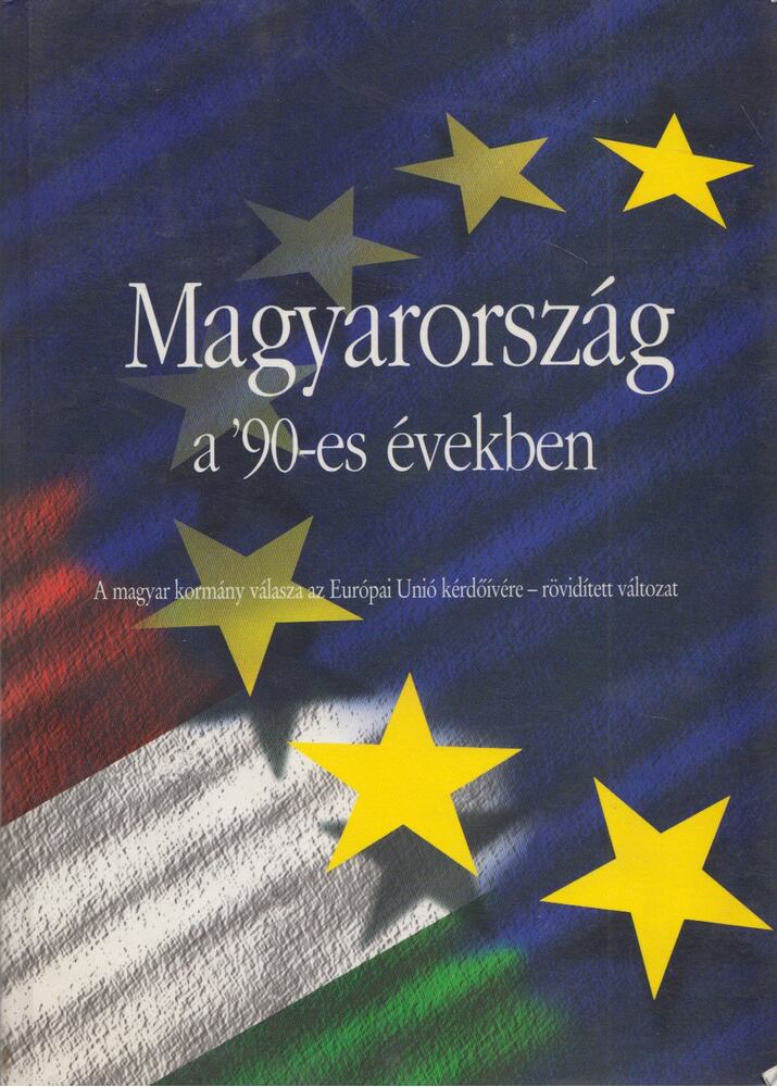 Gyenes László, Hovanyecz László, Kelen Károly, Krajczár Gyula - Magyarország a '90-es években [antikvár]