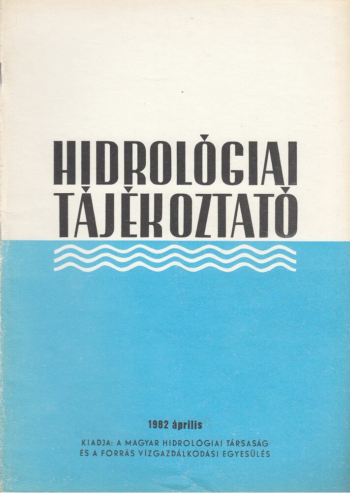 KÖRNYEI LÁSZLÓ - Hidrológiai Tájékoztató 1982 április [antikvár]