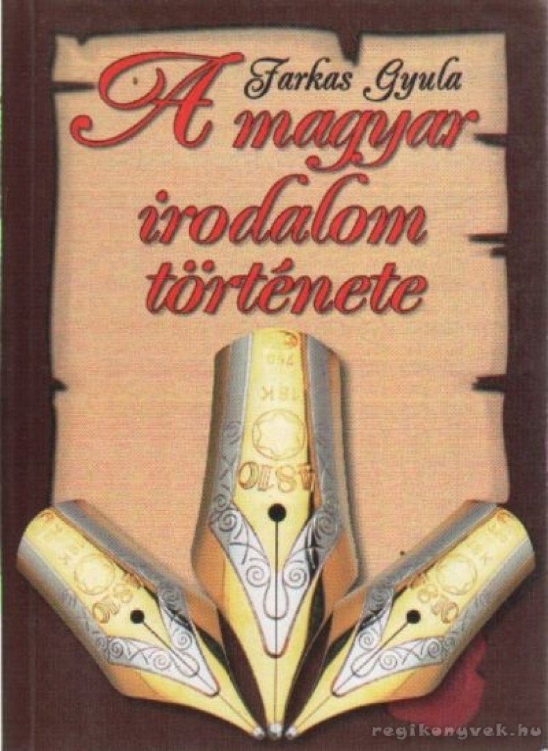FARKAS GYULA - A magyar irodalom története [antikvár]