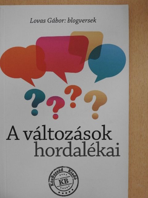 Lovas Gábor - A változások hordalékai [antikvár]